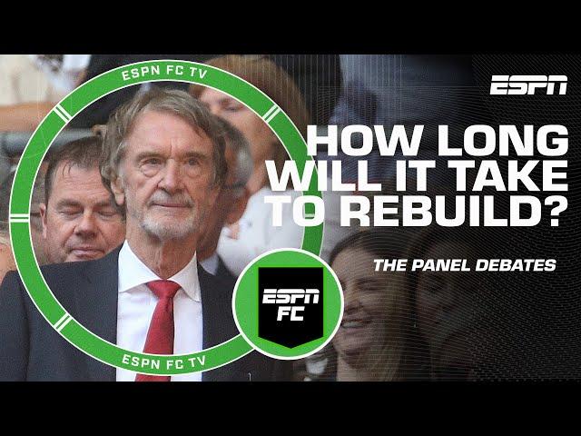 Sir Jim Ratcliffe says it’ll take 2-3 summer windows to rebuild Manchester United  | ESPN FC