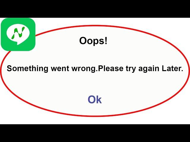 Fix NextPlus App Oops Something Went Wrong Error | Fix NextPlus went wrong error | PSA 24