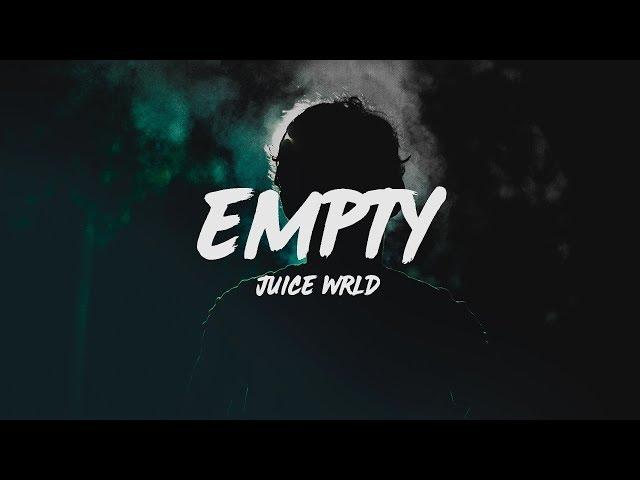 Juice WRLD - Empty (Lyrics)