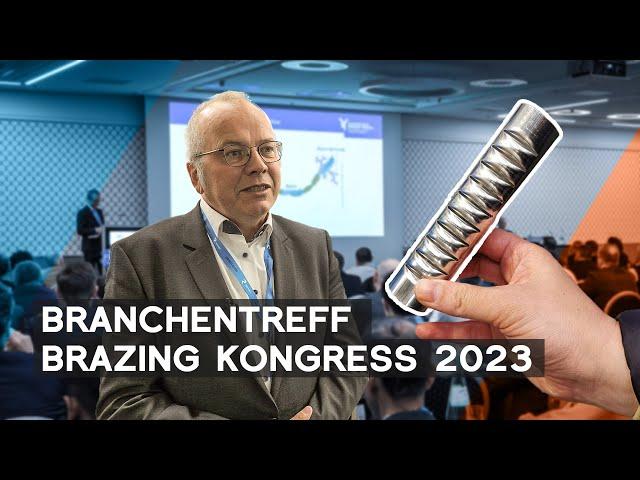 Aluminium Brazing Congress 2023 | METAL WORKS TV