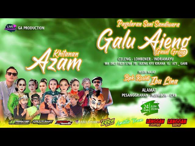 LIVE SANDIWARA GALU AJENG || PESTA HAJAT :BPK. ROSIDI - IBU LINA ( PLUMBON - CRB ) 24 JUNI 2024