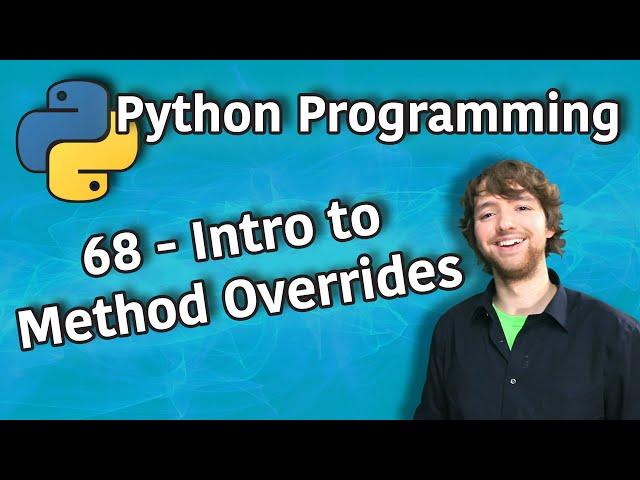 Python Programming 68 - Intro to Method Overrides - __str__