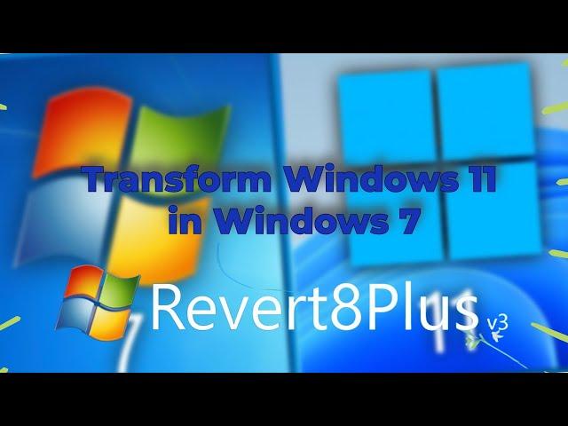 Revert8Plus review | Transform Windows 10/11 in Windows 7