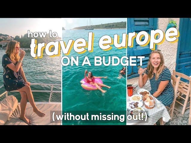 How I Travelled Europe On A Budget (about $40/day)