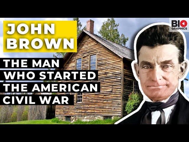 John Brown: The Man Who Ignited the American Civil War