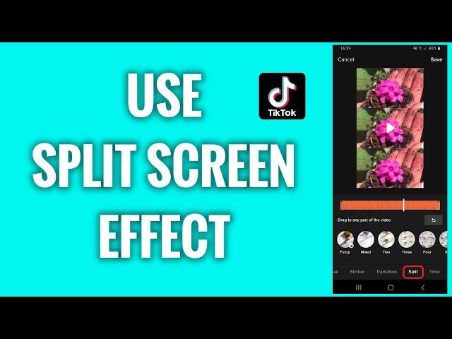 How To Use The Split Screen Effect On TikTok