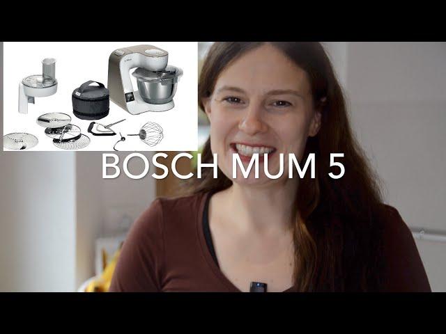 Bosch MUM 5 Küchenmaschine Vorstellung des Gerätes und Zubehör | Vergleich zur Bosch MUM 4