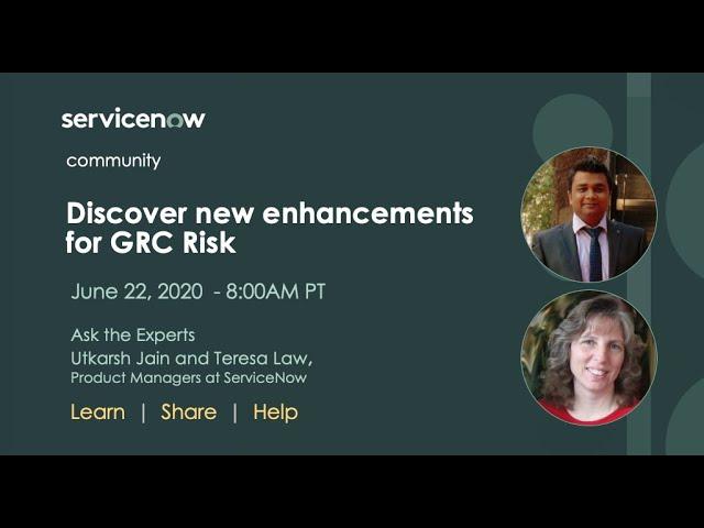 6/22 Ask the Experts: Discover new enhancements for GRC Risk