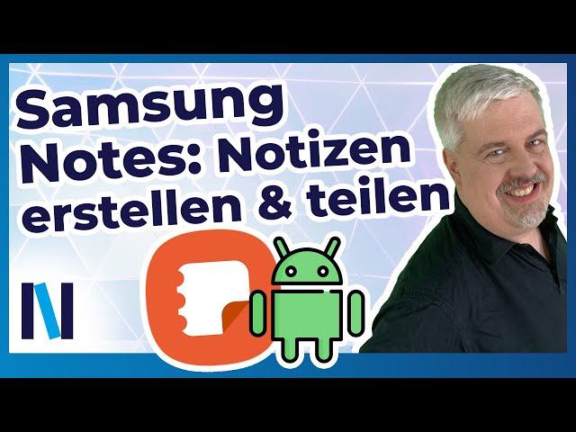 Samsung Notes: Die App für Deine Notizen (für alle Android-Smartphones)