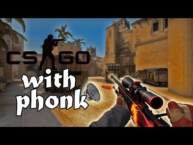 CS:GO with PHONK looks better