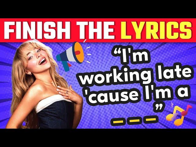 FINISH THE LYRICS Most Popular 2024 songs   | Music Quiz