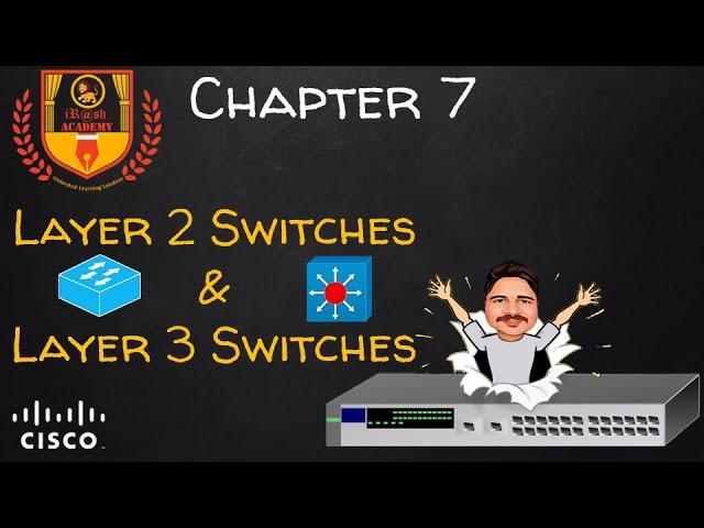 What is the difference between Layer 2 and Layer 3 Switches? | CCNA 200-301