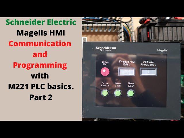 Schneider Electric Magelis HMI communication and programming with M221 PLC basics. Part 2. Eng