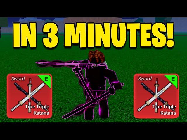 How to get True Triple Katana VERY FAST! Blox Fruits