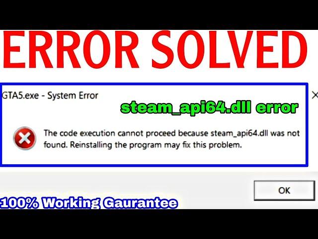 steam_api64.dll not found Error On Any PC Game solution | 100% Working Gaurantee 