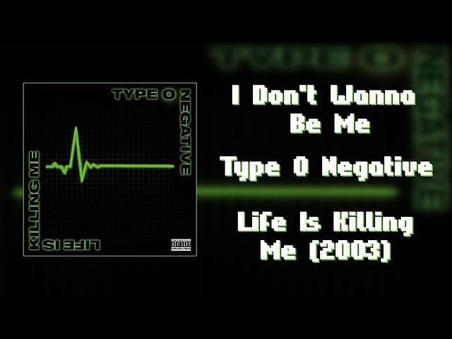 Type O Negative - I Don't Wanna Be Me [8-bit]