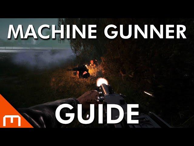 Hell Let Loose - The Machine Gunner GUIDE