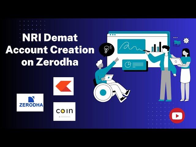 How to Create NRI Demat Account on Zerodha? - Tamil