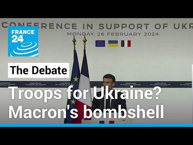 Boots on the ground? NATO allies reject Macron's 'troops for Ukraine' overture • FRANCE 24 English