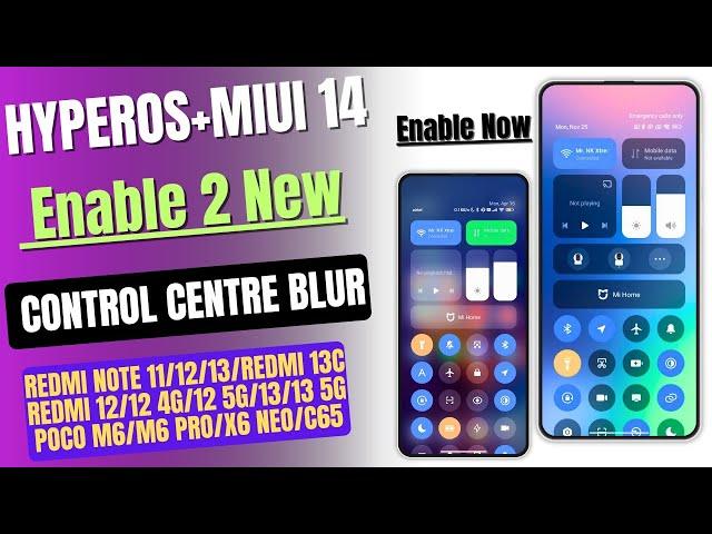 HyperOS Top 2 New Control Centre With Colorful Blur Feature, Enable Now in Any Redmi, Xiaomi, POCO