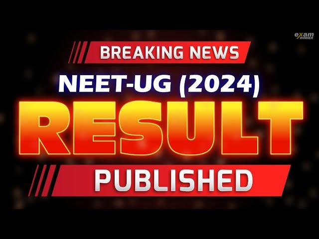 NEET 2024 Result Published.! | Exam winner NEET