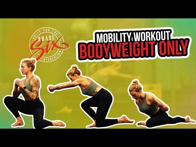 Phase SiX | Mobility Workout