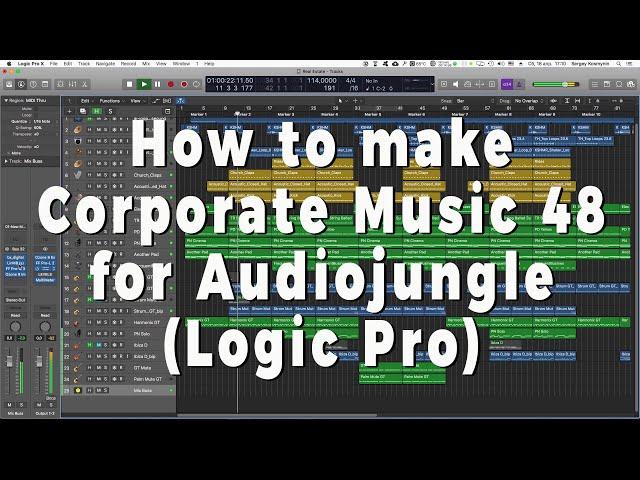 How to make Corporate Music 48 for Audiojungle (Logic Pro)