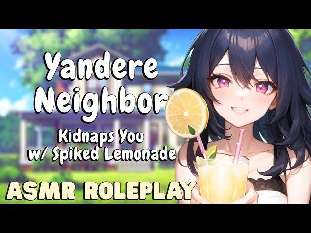 [F4M] Yandere Kidnaps You with a Spiked Lemonade | [Possessive] [Tied Up] [Dom] [ASMR Roleplay]