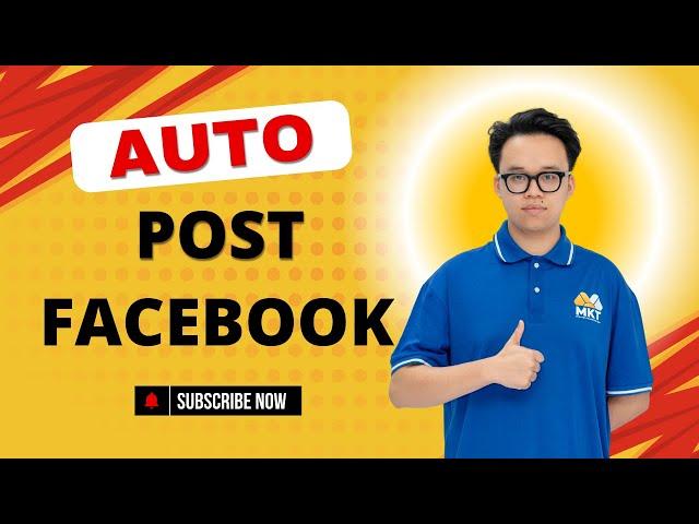 Auto Post Facebook | Automatic Posting Software