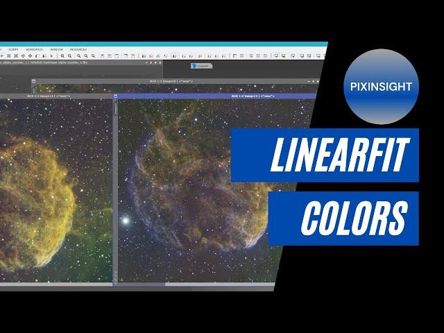 PixInsight Tutorial | LinearFit and Colors?