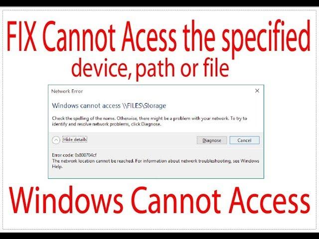 Windows Cannot Access Windows 7,8,8.1,10