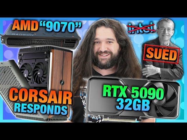 HW News - The $182,000 GPU, Intel & CEO Sued, Corsair Responds to GN Review, & RTX 5090 Rumors