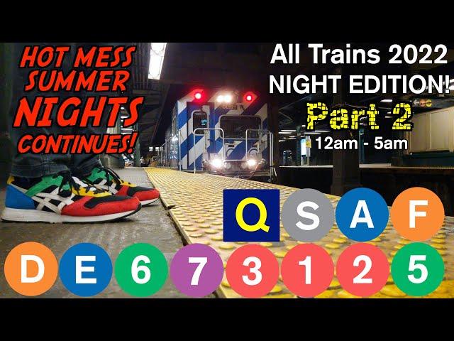 EVERY NIGHT TRAIN 2022 Part 2 | ft LilyShine