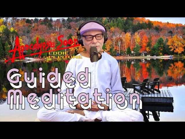 Guru Eddie Pepitone Guided Meditation for relaxation and laughter