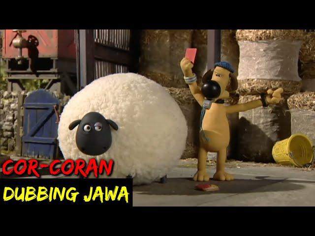 DUBBING JAWA SHAUN THE SHEEP (cor-coran)