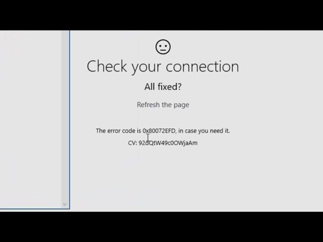 How to Fix Windows 10 The Error code is 0x80072EFD (Store)