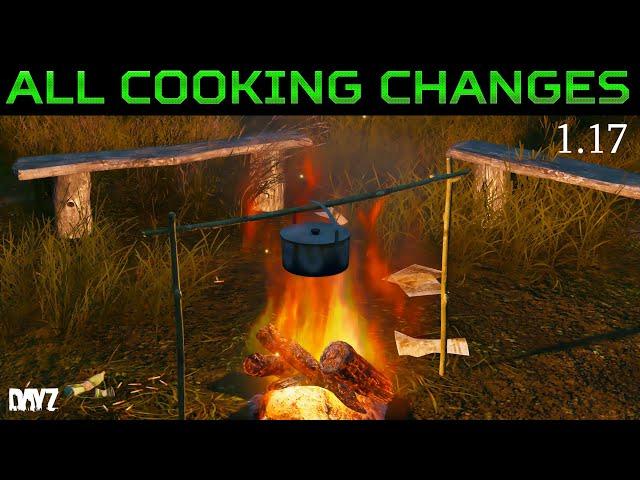 The Huge Cooking Changes in DayZ 1.17 | Cooking Stand & Kitchen Timer