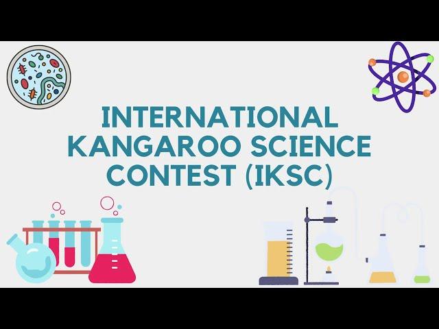 International Kangaroo Science Contest | IKSC | About IKSC | Rules and Regulations | Fact Lab