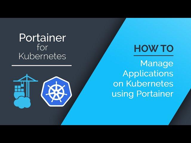 How to manage applications on Kubernetes using Portainer