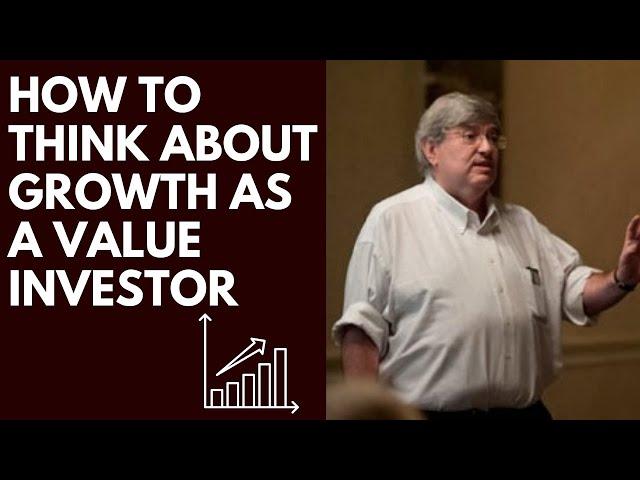 Bruce Greenwald: How To Think About Growth As A Value Investor?