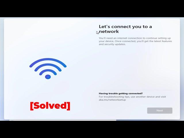 How to Install Windows 11 without Internet Connection | Stuck on Let’s Connect You to a Network