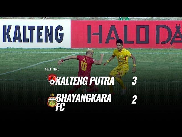 [Pekan 16] Cuplikan Pertandingan Kalteng Putra vs Bhayangkara FC, 25 Agustus 2019