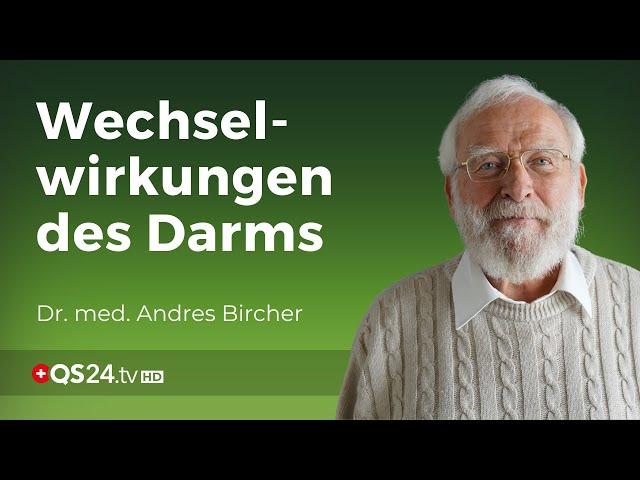 Die Bedeutung  der Darm-Augen- und der Darm-Hirn-Achse | Dr. med. Andres Bircher | QS24