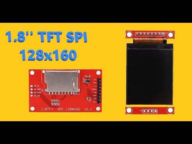 ST7735 1.8'' TFT SPI 128x160 Display - Arduino Nano