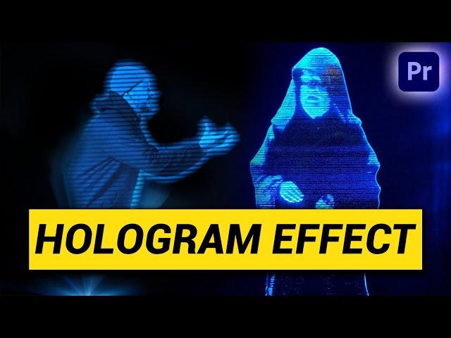How To Create a HOLOGRAM Like STAR WARS (Premiere Pro Tutorial)