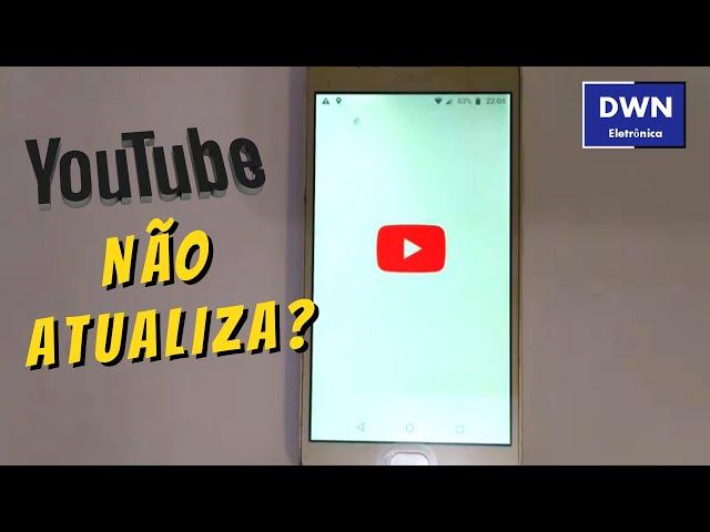 COMO ATUALIZAR YOUTUBE ERRO DE ATUALIZAÇÂO TODOS OS CELULARES