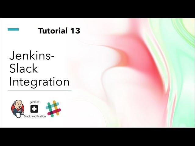 Jenkins Slack integration | Integrate Slack with Jenkins | Slack Integration with Jenkins