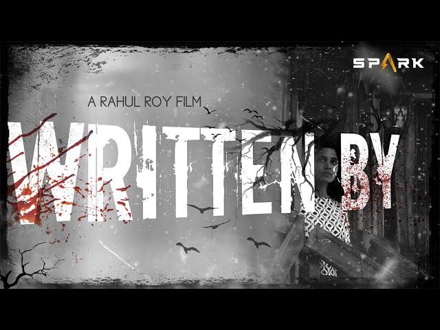 Written BY | Directed by Rahul Roy  | RGV | Spark Short Film Contest