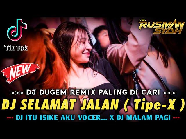 DJ ITU ISIKE AKU VOCER VIRAL X SELAMAT JALAN ( Tipe-X ) & KAMU NGGA SENDIRIAN || DJ FULL BASS ||