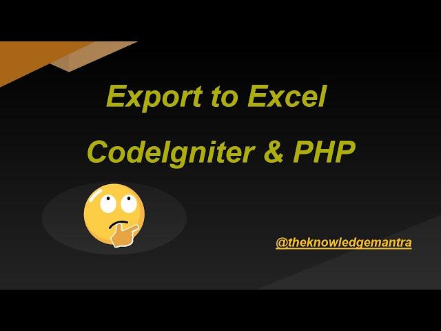 Export to Excel Using PHP CodeIgniter || Excel Export